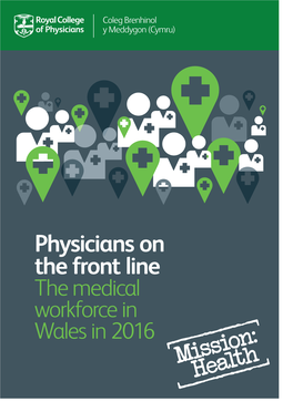 Physicians on the Front Line the Medical Workforce in Wales in 2016