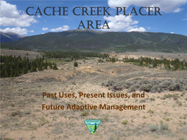 Cache Creek Placer Area Presentation