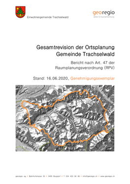 Gesamtrevision Der Ortsplanung Gemeinde Trachselwald