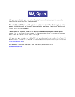 BMJ Open Is Committed to Open Peer Review. As Part of This Commitment We Make the Peer Review History of Every Article We Publish Publicly Available