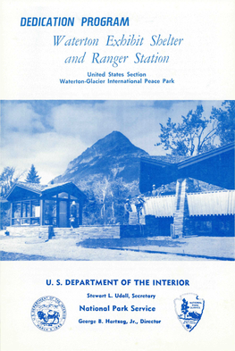 Waterton Exhibit Shelter and Ranger Station