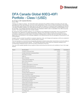 DFA Canada Global 60EQ-40FI Portfolio - Class I (USD) As of July 31, 2021 (Updated Monthly) Source: RBC Holdings Are Subject to Change