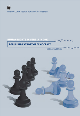 Human Rights in Serbia in 2012 – Populism: Entropy of Democracy
