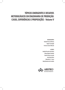 TÓPICOS EMERGENTES E DESAFIOS METODOLÓGICOS EM ENGENHARIA DE PRODUÇÃO: CASOS, EXPERIÊNCIAS E PROPOSIÇÕES - Volume V