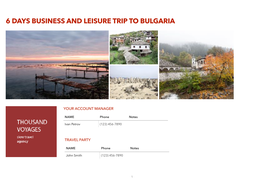 6 Days Business and Leisure Trip to Bulgaria