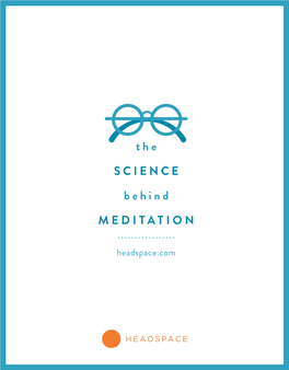 Headspace- the Science Behind Mindfulness and Meditation