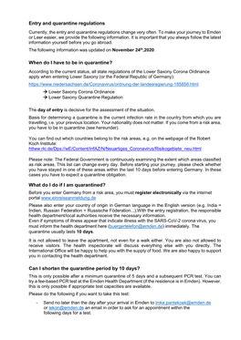 Entry and Quarantine Regulations Currently, the Entry and Quarantine Regulations Change Very Often