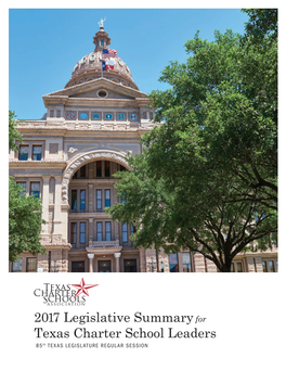 2017 Legislative Summaryfor Texas Charter School Leaders