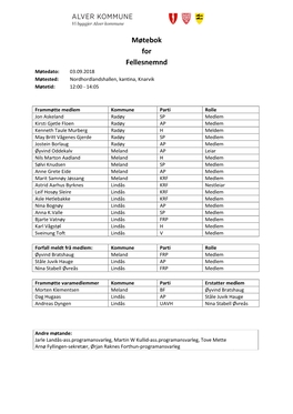 Møtebok for Fellesnemnd Møtedato: 03.09.2018 Møtested: Nordhordlandshallen, Kantina, Knarvik Møtetid: 12:00 - 14:05