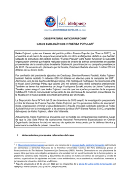 OBSERVATORIO ANTICORRUPCIÓN1 CASOS EMBLEMÁTICOS FUERZA POPULAR2 Keiko Fujimori, Quien Es Lideresa Del Partido Político