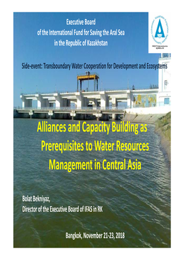 Alliances and Capacity Building As Prerequisites to Water Resources Management in Central Asia