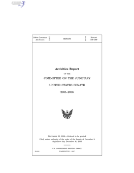 Activities Report COMMITTEE on the JUDICIARY UNITED STATES SENATE 2005–2006