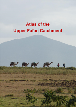 Atlas of the Upper Fafan Catchment