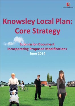 Knowsley Local Plan: Core Strategy Submission Document July 2013