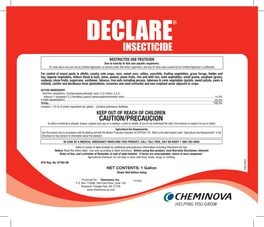 DECLARE® INSECTICIDE RESTRICTED USE PESTICIDE Due to Toxicity to Fish and Aquatic Organisms