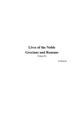 Lives of the Noble Grecians and Romans （Volume IX）