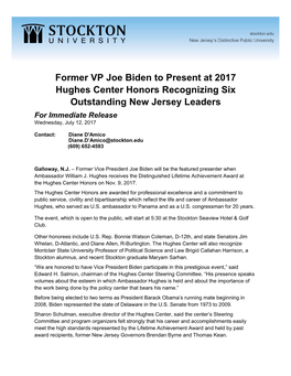 Former VP Joe Biden to Present at 2017 Hughes Center Honors Recognizing Six Outstanding New Jersey Leaders for Immediate Release Wednesday, July 12, 2017