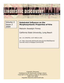 Substratal Influence on the Morphosyntactic Properties of Krio Malcolm Awadajin Finney California State University, Long Beach