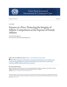 Protecting the Integrity of Athletic Competitions at the Expense of Female Athletes Annie Bach Yen Nguyen University of Notre Dame, Annie.Bachyen@Gmail.Com