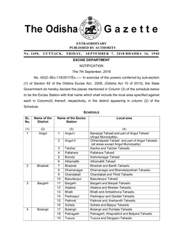 EXTRAORDINARY PUBLISHED by AUTHORITY No. 1690, CUTTACK, FRIDAY, SEPTEMBER 7, 2018/BHADRA 16, 1940 EXCISE DEPARTMENT NOTIFICATION the 7Th September, 2018 No