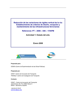 Reducción De Las Variaciones De Rigidez Vertical De La Vía: Establecimiento De Criterios De Diseño, Recepción Y Mantenimiento De Las Infraestructuras Ferroviarias