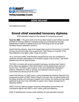 Grand Chief Awarded Honorary Diploma SIAST Woodland Recognizes Gary Merasty for Entrepreneurial Spirit