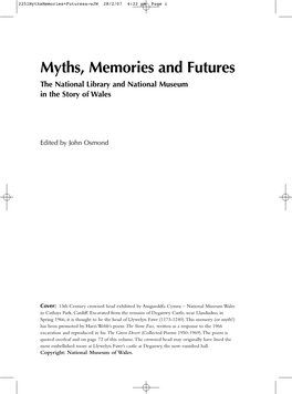 Myths, Memories and Futures the National Library and National Museum in the Story of Wales