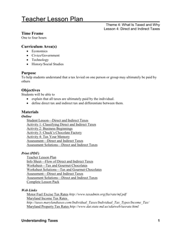 Teacher Lesson Plan Theme 4: What Is Taxed and Why Lesson 4: Direct and Indirect Taxes Time Frame One to Four Hours