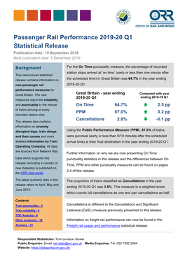 Passenger Rail Performance 2019-20 Q1 Statistical Release Publication Date: 19 September 2019 Next Publication Date: 5 December 2019