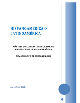 Hispanoamérica O Latinoamérica