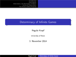 Determinacy of Infinite Games