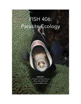 FISH 406: Parasite Ecology