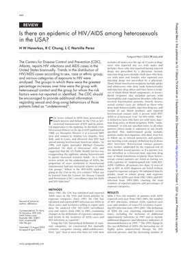 Is There an Epidemic of HIV/AIDS Among Heterosexuals in the USA? H W Haverkos, R C Chung, L C Norville Perez