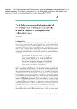 The Lethal Consequences of Failing to Make Full Use of All Relevant Evidence About the Effects of Medical Treatments: the Importance of Systematic Reviews