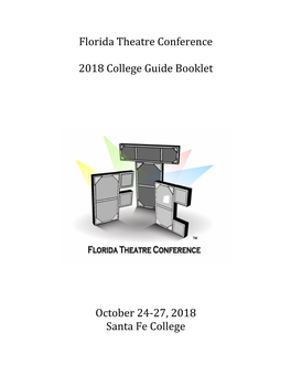 Florida Theatre Conference 2018 College Guide Booklet October 24