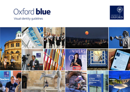 Oxford Blue Visual Identity Guidelines University of Oxford Visual Identity Guidelines