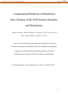 Sites, Products, SAR, P450 Enzyme Dynamics and Mechanisms