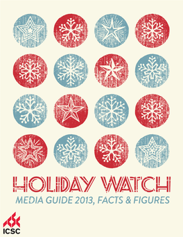 Holiday Watch Media Guide 2013, Facts & Figures Table of Contents