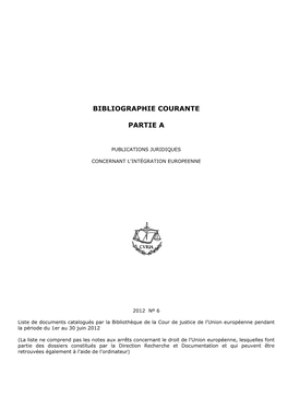 CJUE - Système Symphony Bibliothèque - Bibliographie Courante Edition Du 14/09/2012 - Droit De L'union Européenne - Mat