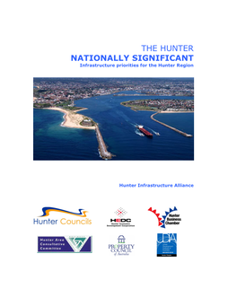 THE HUNTER NATIONALLY SIGNIFICANT Infrastructure Priorities for the Hunter Region