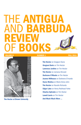 The Antigua and Barbuda Review of Books Volume 8 Number 1 Fall 2015