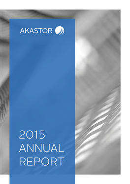 Akastor Annual Report 2015 | This Is Akastor 5