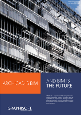 Archicad Is and Bim Is Bim the Future