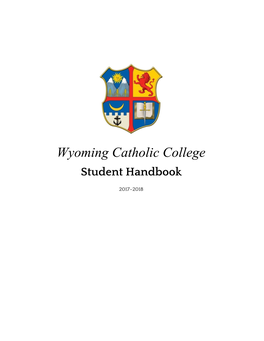 Wyoming Catholic College Student Handbook