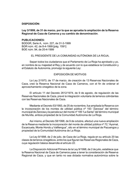 Ley 3/1999, De 31 De Marzo, Por La Que Se Aprueba La Ampliación De La Reserva Regional De Caza De Cameros Y Su Cambio De Denominación