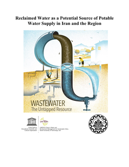 Reclaimed Water As a Potential Source of Potable Water Supply in Iran and the Region