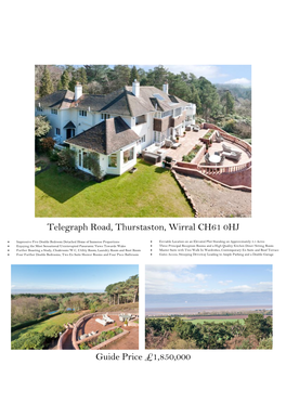 Telegraph Road, Thurstaston, Wirral CH61 0HJ Guide Price £1,850,000