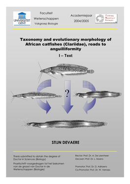 STIJN DEVAERE Taxonomy and Evolutionary Morphology of African Catfishes (Clariidae), Roads to Anguilliformity I – Text
