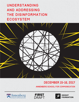 Understanding and Addressing the Disinformation Ecosystem