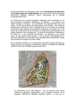 Otra Buena Práctica Es La Llevada a Cabo Por El Ayuntamiento De Barcelona En La Urbanización De La Calle Palamós, Que Es